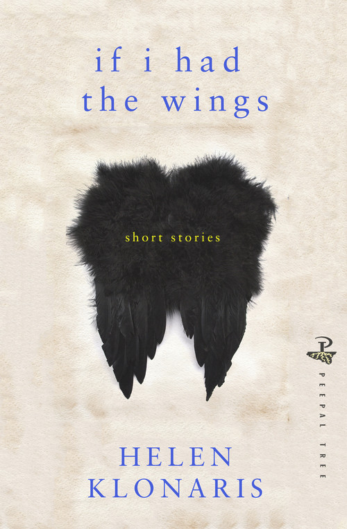 If I Had the Wings (Short Stories) by Helen Klonaris, 9781845233464