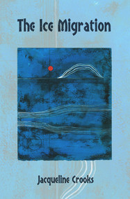 The Ice Migration by Jacqueline Crooks, 9781845233587