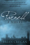 Parnell (A Novel) by Brian Cregan, 9781845888589