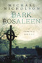 Dark Rosaleen by Michael Nicholson, 9781845888701