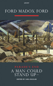 A Man Could Stand Up by Ford Madox Ford, Sara Haslam, 9781847770141