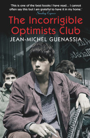 The Incorrigible Optimists Club by Jean-Michel Guenassia, 9781848875425