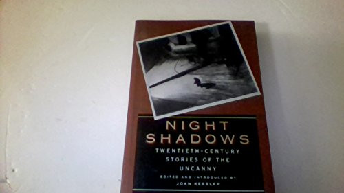 Night Shadows (Twentieth-Century Stories of the Uncanny) by Joan C. Kessler, 9781567921809