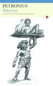 Satyrica by Petronius, Frederic Raphael, 9781857547832
