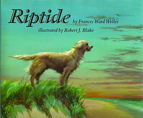 Riptide - 9781567925975 by Frances Ward Weller, Robert J Blake, 9781567925975