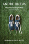 The Cross Country Runner by Andre Dubus, Tobias Wolff, 9781567926279