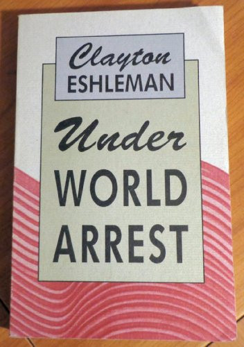 Under World Arrest by Clayton Eshleman, 9780876859353