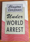 Under World Arrest by Clayton Eshleman, 9780876859353