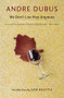 We Don't Live Here Anymore by Andre Dubus, Ann Beattie, 9781567926163