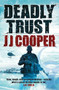 Deadly Trust by J. J. Cooper, 9781863256636