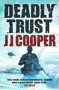 Deadly Trust by J. J. Cooper, 9781863256636