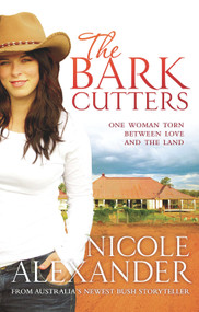 The Bark Cutters by Nicole Alexander, 9781864711622