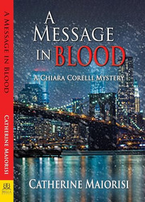 A Message in Blood by Catherine Maiorisi, 9781642471977