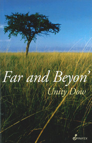 Far and Beyon' by Unity Dow, 9781876756079