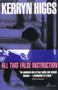 All That False Instruction by Kerryn Higgs, 9781876756147