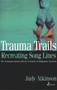 Trauma Trails, Recreating Song Lines by Judy Atkinson, 9781876756222