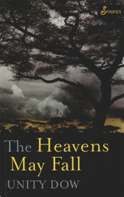 The Heavens May Fall - 9781876756482 by Unity Dow, 9781876756482
