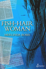 Fish-Hair Woman by Merlinda Bobis, 9781876756970