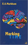 Marking Time - 9781900715294 by E. A. Markham, 9781900715294
