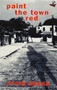 Paint the Town Red by Brian Meeks, 9781900715744