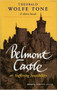 Belmont Castle (or Suffering Sensibility) by Marion Deane, Theobald Wolfe Tone, 9781901866063