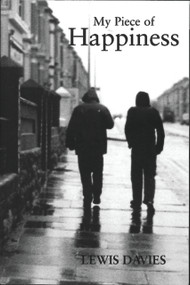 My Piece of Happiness by Lewis Davies, 9781902638041