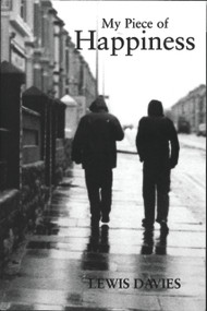 My Piece of Happiness - 9781902638201 by Lewis Davies, 9781902638201