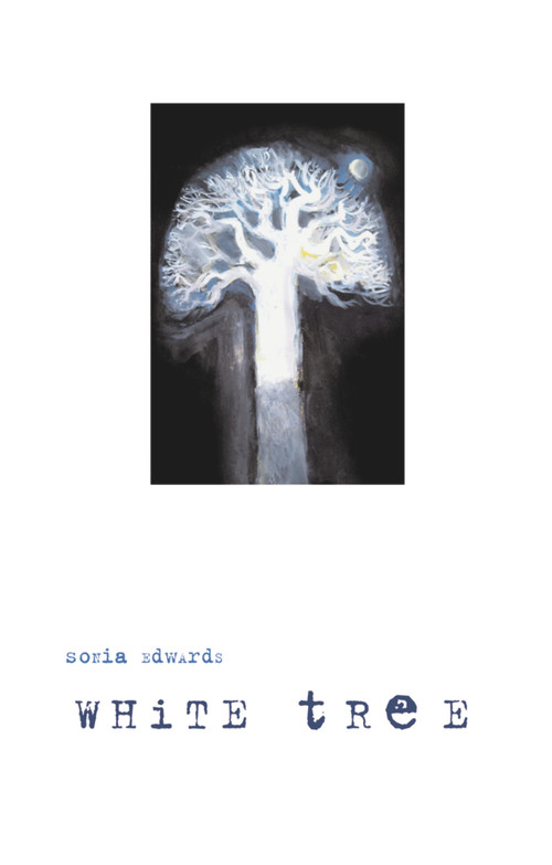 White Tree by Sonia Edwards, 9781902638515