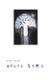 White Tree by Sonia Edwards, 9781902638515