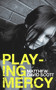 Playing Mercy by Matthew David Scott, 9781902638928