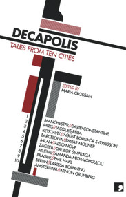 Decapolis (Tales from Ten Cities) by Maria Crossan, Karen Emmerich, 9781905583034