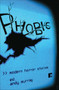 Phobic (Modern Horror Stories) by Andy Murray, 9781905583072