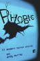 Phobic (Modern Horror Stories) by Andy Murray, 9781905583072