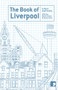 The Book of Liverpool (A City in Short Fiction) by Maria Crossan, Eleanor Rees, 9781905583096