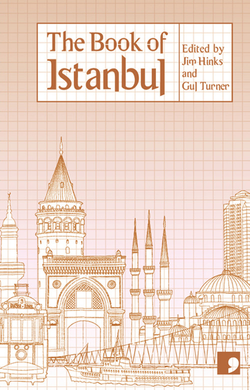 The Book of Istanbul (A City in Short Fiction) by Becky Harrison, Gul Turner, 9781905583317
