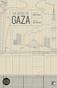 The Book of Gaza (A City in Short Fiction) by Atef Abu Saif, 9781905583645