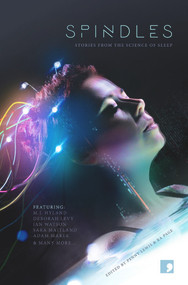 Spindles (Short Stories from the Science of Sleep) by Penelope Lewis, Ra Page, 9781905583690
