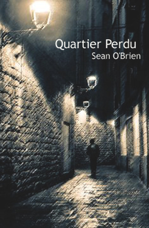 Quartier Perdu by Sean O'Brien, 9781905583706