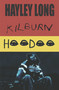 Kilburn Hoodoo by Hayley Long, 9781905762026