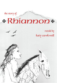 Rhiannon (The Story Retold) by Katy Cawkwell, 9781905762347