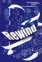 Rewind - 9781905762804 by Laura Thompson, Zara Little-Campbell, Editor 3: Kay Barnes, 9781905762804