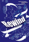Rewind - 9781905762804 by Laura Thompson, Zara Little-Campbell, Editor 3: Kay Barnes, 9781905762804