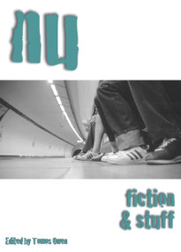 Nu: Fiction and Stuff by Tomos Owen, 9781905762972