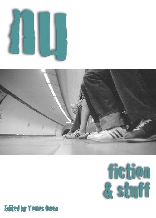 Nu: Fiction and Stuff by Tomos Owen, 9781905762972