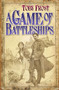 A Game of Battleships by Toby Frost, 9781905802777