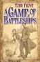 A Game of Battleships by Toby Frost, 9781905802777