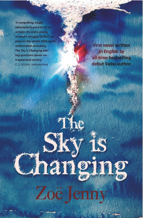 The Sky Is Changing by Zoë Jenny, 9781906558178
