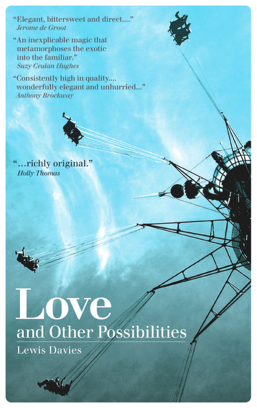 Love and Other Possibilities by Lewis Davies, 9781906998080