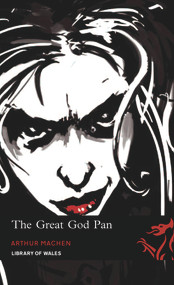 The Great God Pan by Arthur Machen, 9781906998165
