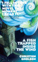 A Fish Trapped Inside the Wind by Christien Gholson, 9781906998905